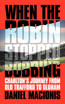 When the Robin Stopped Bobbing