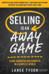 Selling is an Away Game