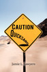 Caution Quicksand