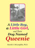 A Little Boy, a Little Girl, and Their Dog Named Queenie