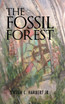 The Fossil Forest