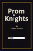 Prom Knights