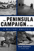 The Peninsula Campaign of 1862