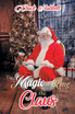The Magic of Being the Claus