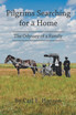 Pilgrims Searching for a Home
