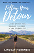 Follow Your Detour