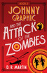 Johnny Graphic and the Attack of the Zombies