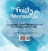 The Frosty Mermaids