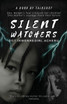 Silent Watchers