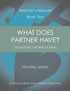 What Does Partner Have?