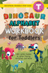 Dinosaur Alphabet Workbook for Toddlers