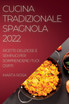 CUCINA TRADIZIONALE SPAGNOLA 2022