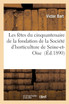 Les fêtes du cinquantenaire de la fondation de la Société d'horticulture de Seine-et-Oise