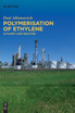 Polymerisation of Ethylene