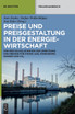 Preise und Preisgestaltung in der Energiewirtschaft