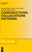 Constructions Collocations Patterns