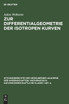 Zur Differentialgeometrie der isotropen Kurven