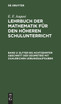 Elfter bis achtzehnter Abschnitt der Geometrie mit zahlreichen Uebungsaufgaben