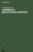 Lehrbuch Rechtsphilosophie