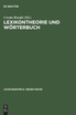 Lexikontheorie und Wörterbuch