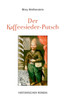 Der Kaffeesieder-Putsch