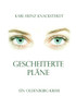 Gescheiterte Pläne