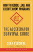 The Accelerator Survival Guide