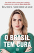 O Brasil tem cura