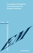 Convergence of Competition Laws and Policies in the European Community