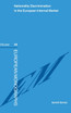 Nationality Discrimination in the European Internal Market
