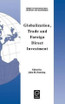 Globalization, Trade and Foreign Direct Investment