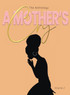 A Mother's Cry The Anthology (Vol. 2)