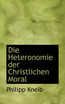 Die Heteronomie der Christlichen Moral