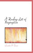 A Reading List of Biographies