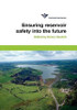Ensuring Reservoir Safety into the Future