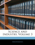Science and Industry, Volume 3