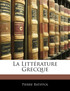 La Littérature Grecque