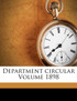 Department circular Volume 1898