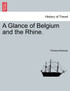 A Glance of Belgium and the Rhine.