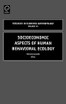 Socioeconomic Aspects of Human Behavioral Ecology