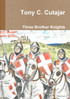 Three Brother Knights