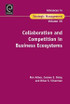 Collaboration and Competition in Business Ecosystems