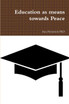 Education as means towards Peace
