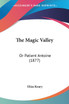 The Magic Valley