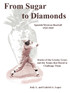 From Sugar to Diamonds