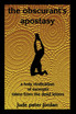 The Obscurant's Apostasy