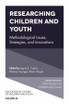Researching Children and Youth