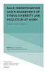Race Discrimination and Management of Ethnic Diversity and Migration at Work