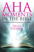 Aha Moments in the Bible