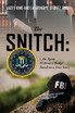 The Snitch